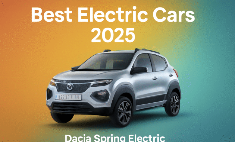 Best Electric Cars 2025