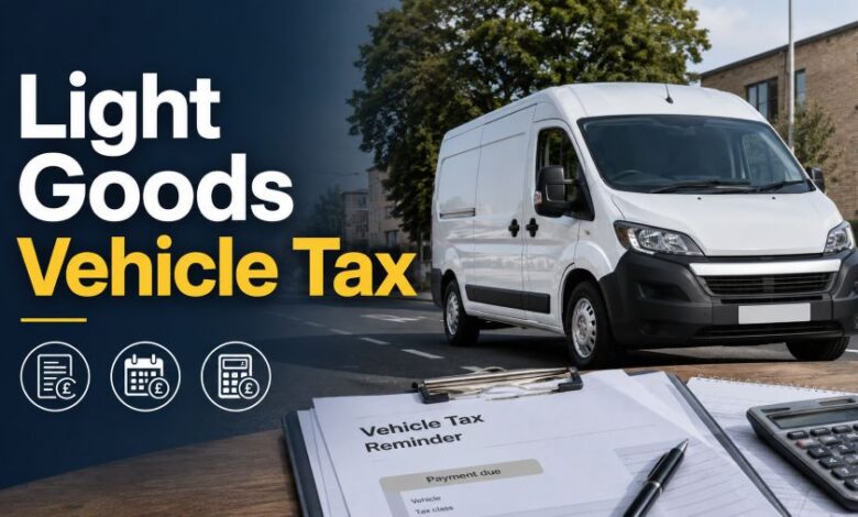 Light Goods Vehicle Tax